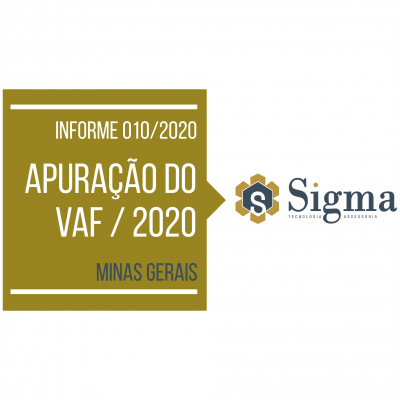 INFORME 010 / 2020 - MINAS GERAIS - APURAÇÃO DO VAF 2020